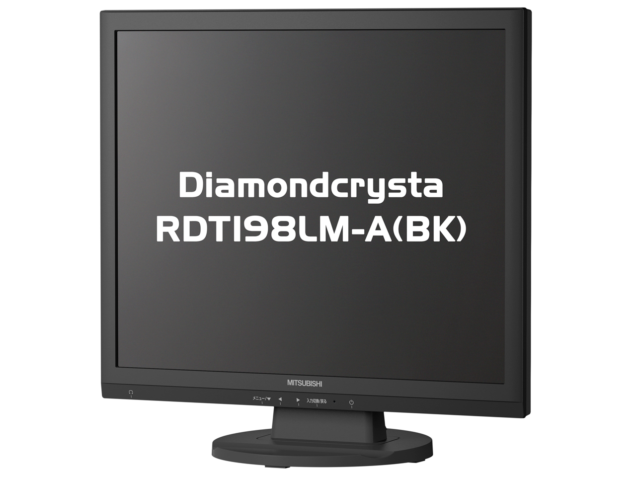 Diamondcrysta RDT198LM-A(BK) [19インチ ブラック]