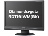 Diamondcrysta RDT191WM(BK) [19インチ]