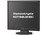 Diamondcrysta RDT198LM(BK) [19インチ ブラック]