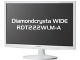 Diamondcrysta WIDE RDT222WLM-A [21.5インチ ホワイト]