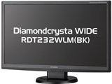 Diamondcrysta WIDE RDT232WLM(BK) [23インチ]