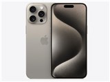 iPhone 15 Pro Max 1TB ノンキャリア版 [ナチュラルチタニウム]