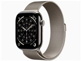 Apple Watch Series 11 GPS+Cellularモデル 46mm MFD04J/A [ナチュラルチタニウムケース・ナチュラルミラネーゼループ M/L]